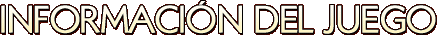 Información del juego